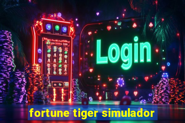 fortune tiger simulador